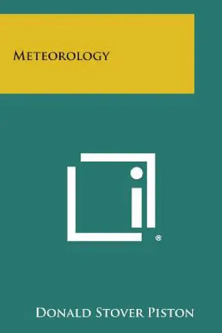 Meteorology by Donald Stover Piston