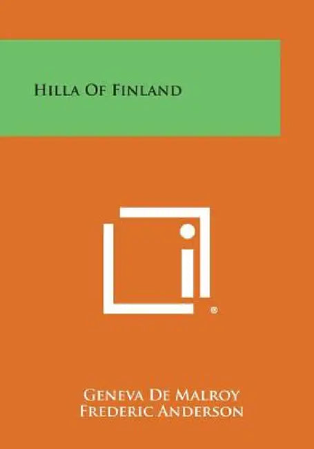 Hilla of Finland by Geneva De Malroy, Frederic Anderson
