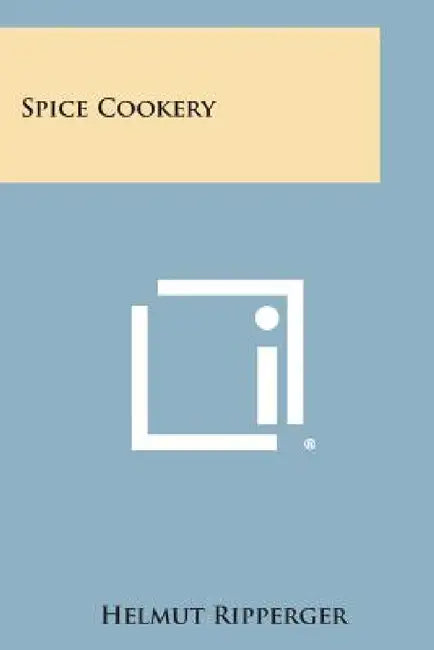 Spice Cookery by Helmut Ripperger