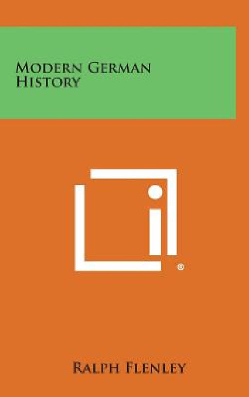 Modern German History by Ralph Flenley