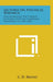 Lectures on Psychical Research: Incorporating the Perrott Lectures Given in Cambridge University in 1959-1960 by C. D. Broad