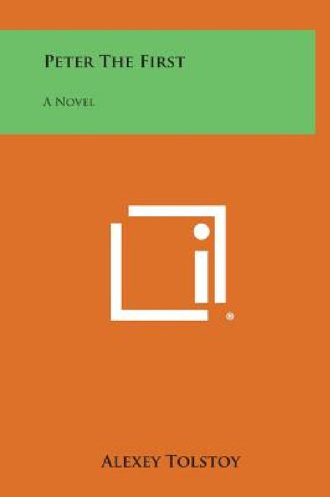 Peter the First by Alexey Tolstoy