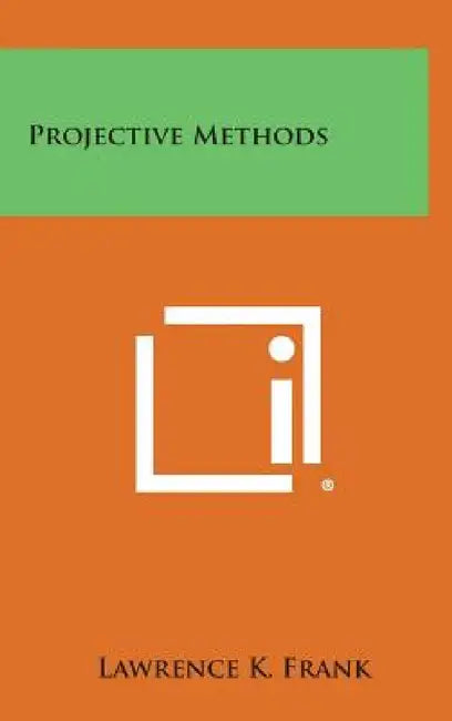 Projective Methods by Lawrence K. Frank