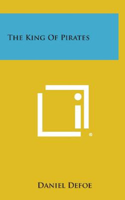 The King of Pirates by Daniel Defoe