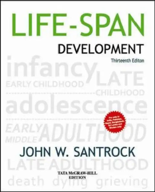 Life Span Development by John Santrock