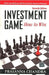 Investment Game How to Win, 7e by Chandra P.