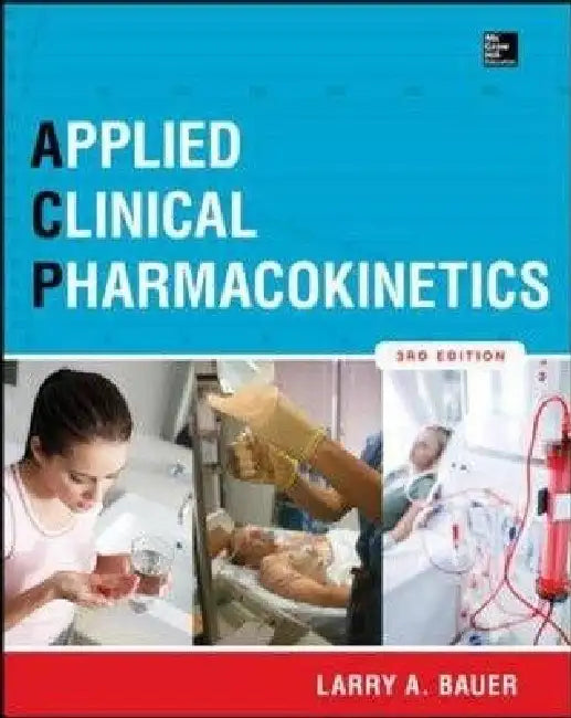 Applied Clinical Pharmacokinetics (Ie) by Bauer