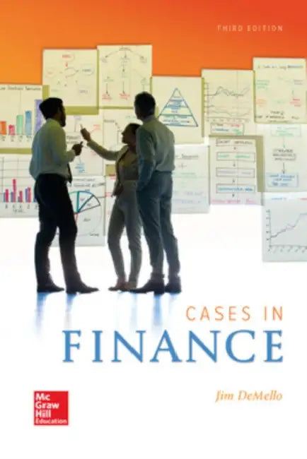 Cases in Finance by Jim Demello