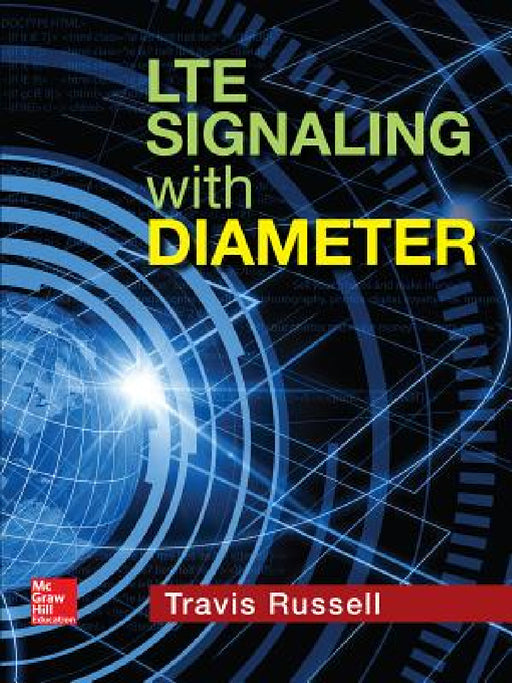 Lte Signaling with Diameter by Travis Russell
