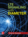 Lte Signaling with Diameter by Travis Russell