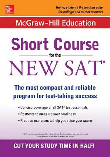 McGraw-Hill Education: Short Course for the New SAT by Cynthia Johnson