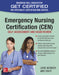 Emergency Nursing Certification (Cen): Self-Assessment and Exam Review by Jayne McGrath, Andi Foley