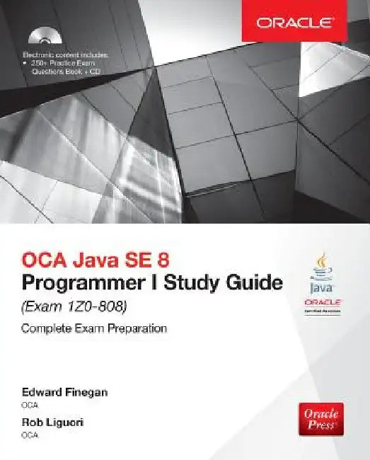 Oca Java Se 8 Programmer I Study Guide (Exam 1z0-808) by Edward G. Finegan