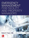 Emergency Management for Facility and Property Managers by Richard Payant