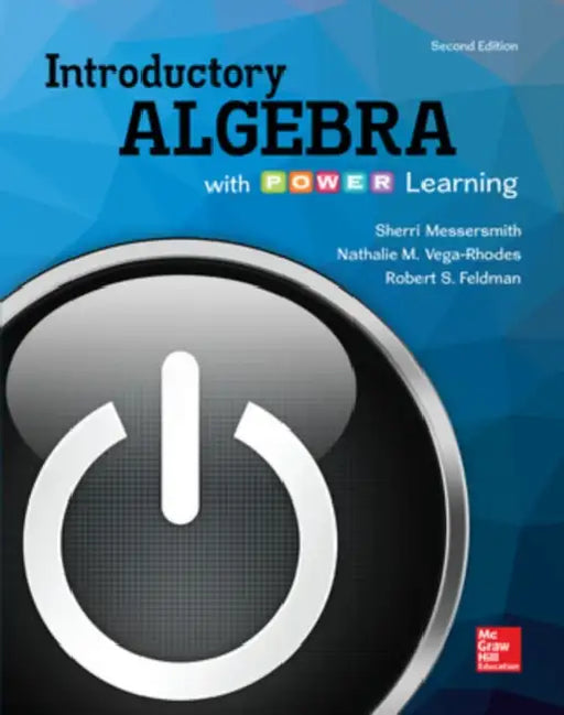 Introductory Algebra with P.O.W.E.R. Learning by Sherri Messersmith, Nathalie Vega-Rhodes, Robert S. Feldman