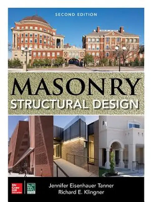 Masonry Structural Design by Jennifer Eisenhauer Tanner