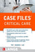 Case Files Critical Care, Second Edition by Eugene C. Toy, Terrence H. Liu, Manuel Suarez