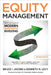 Equity Management: The Art and Science of Modern Quantitative Investing, Second Edition by Bruce I. Jacobs, Kenneth N. Levy