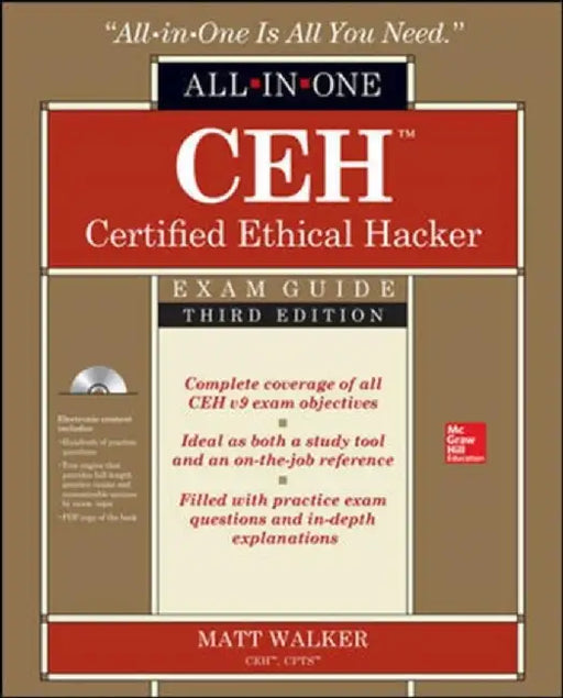 CEH Certified Ethical Hacker All-in-One Exam Guide by Walker Matt