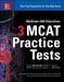 McGraw-Hill Education 3 MCAT Practice Tests, Third Edition by George J. Hademenos