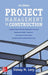 Project Management in Construction, Seventh Edition by Sidney M. Levy