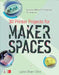 3D Printer Projects for Makerspaces by Lydia Sloan Cline