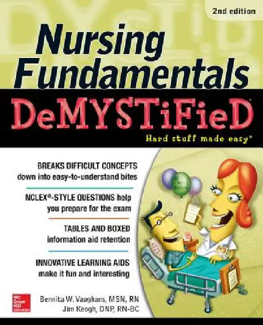 Nursing Fundamentals Demystified, Second Edition by Bennita Vaughans