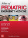 Atlas of Pediatric Emergency Medicine, Third Edition by Binita R. Shah