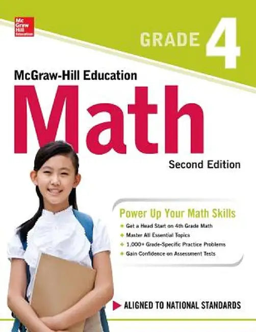 McGraw-Hill Education Math Grade 4, Second Edition by McGraw-Hill Education