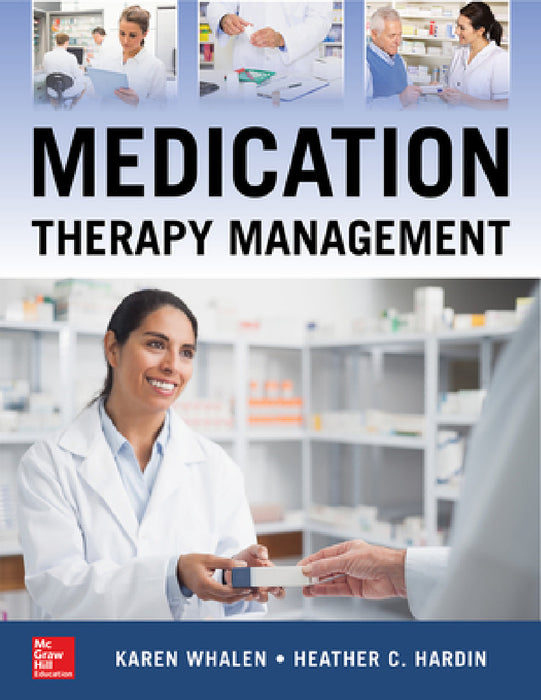 Medication Therapy Management, Second Edition by Karen Lynn Whalen