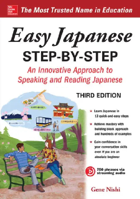 Easy Japanese Step-By-Step Third Edition by Gene Nishi