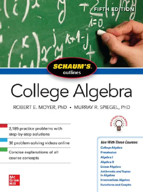 Schaum's Outline of College Algebra, Fifth Edition by Murray R. Spiegel