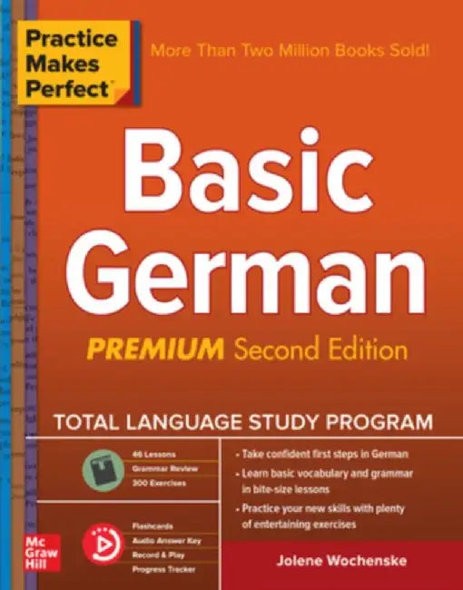 Practice Makes Perfect: Basic German, Second Edition by Jolene Wochenske