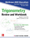 McGraw-Hill Education Trigonometry Review and Workbook by William D. Clark