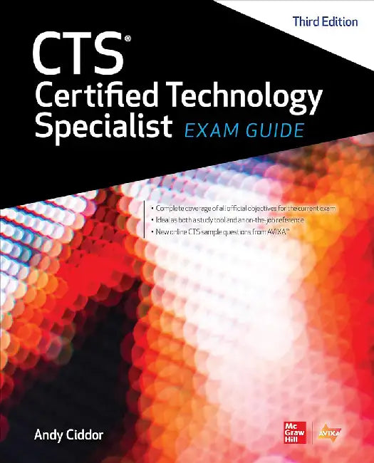 Cts Certified Technology Specialist Exam Guide, Third Edition by Infocomm International