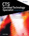 Cts Certified Technology Specialist Exam Guide, Third Edition by Infocomm International