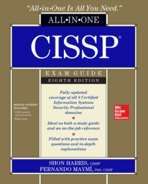 Cissp All-In-One Exam Guide, Eighth Edition  by Shon Harris