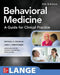 Behavioral Medicine a Guide for Clinical Practice 5th Edition by Mitchell D. Feldman