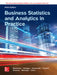 ISE Business Statistics and Analytics in Practice by Bruce Bowerman