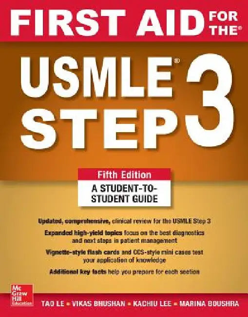 First Aid for the USMLE Step 3, Fifth Edition by Tao Le
