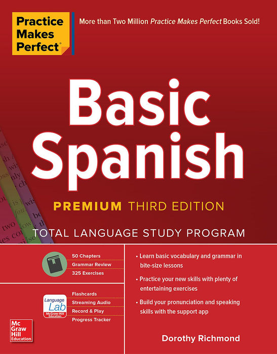 Practice Makes Perfect Basic Spanish, 3th Edition