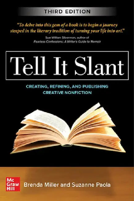 Tell It Slant, Third Edition by Brenda Miller