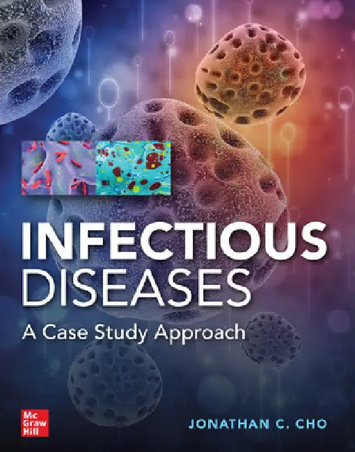 Infectious Diseases Case Study Approach by Jonathan Cho