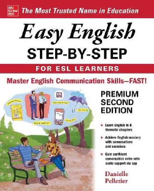 Easy English Step-By-Step for ESL Learners, 2nd Edition by Danielle Pelletier