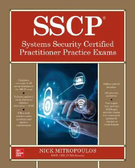 Sscp Systems Security Certified Practitioner Practice Exams by Nick Mitropoulos