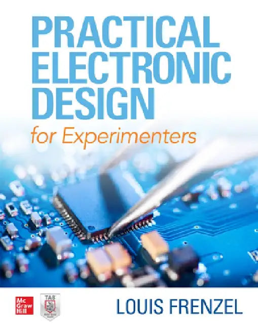 Practical Electronic Design for Experimenters by Louis E. Frenzel
