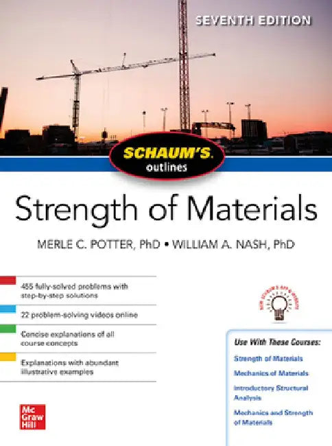 Schaums Outline of Strength of Materials Seventh Edition by Merle Potter