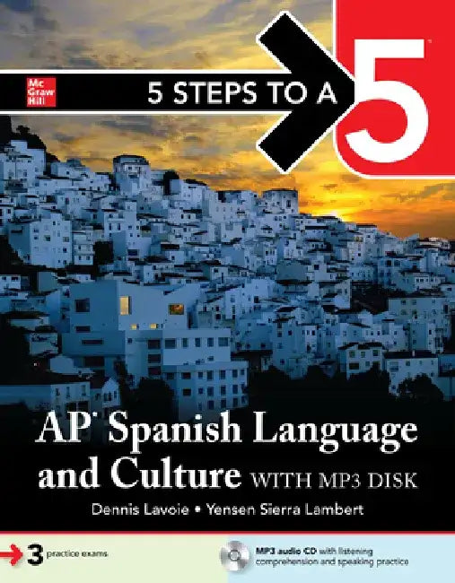 5 Steps to a 5: AP Spanish Language and Culture [With DVD ROM] by Dennis Lavoie
