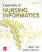 Essentials of Nursing Informatics, 7th Edition by Virginia K. Saba