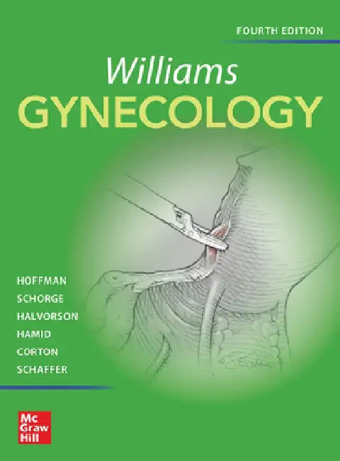 Williams Gynecology, Fourth Edition by Barbara L. Hoffman